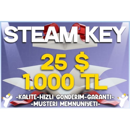  25$  1.000₺ Steam Key Garantili Ürün